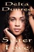 Sister Love by Delta Dupree