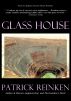 Glass House by Patrick Reinken