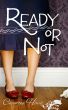 Ready or Not by Chautona Havig