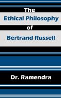Cover for 'The Ethical Philosophy of Bertrand Russell'