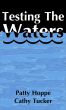 Testing the Waters by Cathy and Patty 