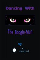 Cover for 'Dancing With The Boogie-Man'