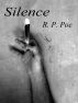 Silence by R. P. Poe