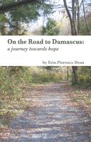 Cover for 'On The Road to Damascus: A Journey Towards Hope'