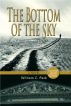 The Bottom of the Sky by William Pack