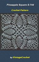 Cover for 'Pineapple Square S-744 Vintage Crochet Pattern'