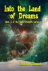 Into the Land of Dreams by Andrew Connan