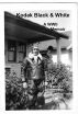 Kodak Black & White A WWII Memoir by Conrad Jestmore