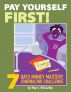 Pay Yourself First: 7 Days Money Mastery Journaling Challenge by Mari L.  McCarthy