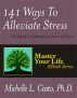 141 Ways to Alleviate Stress by Michelle Casto