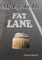 Cover for 'My Life In The Fat Lane'