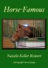 Horse-Famous: Stories by Natalie Keller Reinert