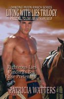 Cover for 'Living With Lies Trilogy'
