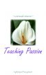 Teaching Passion by Robynn Honeychurch