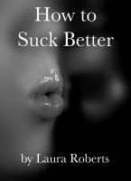 Cover for 'How to Suck Better'