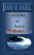THE END Or, Just the Beginning. . . . by Anne M Angell