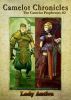 Camelot Chronicles: The Camelot Prophecies #2 by Lady Antiva