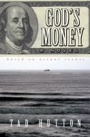 Cover for 'God's Money: A novel based on actual events'