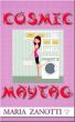 Cosmic Maytag by Maria  Zanotti