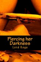 Cover for 'Piercing her Darkness'
