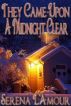 They Came Upon A Midnight Clear by Serena L'Amour