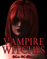 Cover for 'Vampire Witches: Blood and Magic'