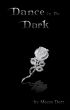 Dance in the Dark by Megan Derr