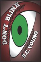 Cover for 'Don't Blink: 40 Flash Fiction Stories'