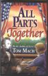 All Parts Together by Tom Mach