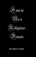 Cover for 'How To Be A Religious Demon'