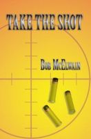 Cover for 'Take the Shot'