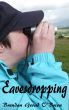 Eavesdropping by Brendan Gerad O'Brien