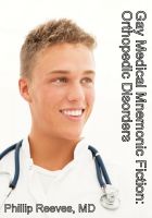 Cover for 'Gay Medical Mnemonic Fiction: Orthopedic Disorders'