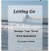 Letting Go - Manage Your Stress With Meditation by Louann Vertrees