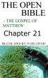 The Open Bible - The Gospel of Matthew: Chapter 21 by Open Bible Matthew