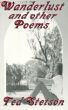 Wanderlust and other Poems by Ted Stetson