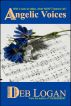 Angelic Voices by Deb Logan