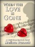 Music from the Soul: When the Love is Gone by Melissa Burnett