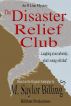 The Disaster Relief Club: An O Line Mystery Book 2 by M. Saylor Billings