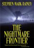 The Nightmare Frontier by Stephen Mark Rainey