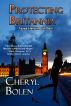 Protecting Britannia (Texas Heroines in Peril, Book 1) by Cheryl  Bolen