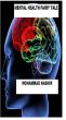The Mental Health Fairy Tale by Mohammad Nashir