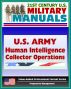 21st Century U.S. Military Manuals: U.S. Army Human Intelligence (HUMINT) Collector Operations FM 2-22.3 (FM 34-52) - Interrogation, Enemy Combatants, POWs, Detainees, Military Police by Progressive Management