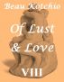 Of Lust and Love: Volume VIII of The Eroticon by Lorel Simon