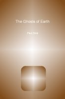 Cover for 'The Ghosts of Earth'