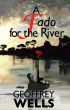 A Fado for the River by Geoffrey Wells
