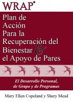 Cover for 'Plan de Acci&oacute;n para la Recuperaci&oacute;n del Bienestar y el Apoyo de Pares'