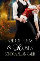 Cover for 'A Bed of Thorns and Roses'