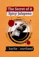 Cover for 'The Secret of A Spicy Jalapeno'