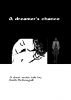 A Dreamer's Chance by Keith O. McDougall